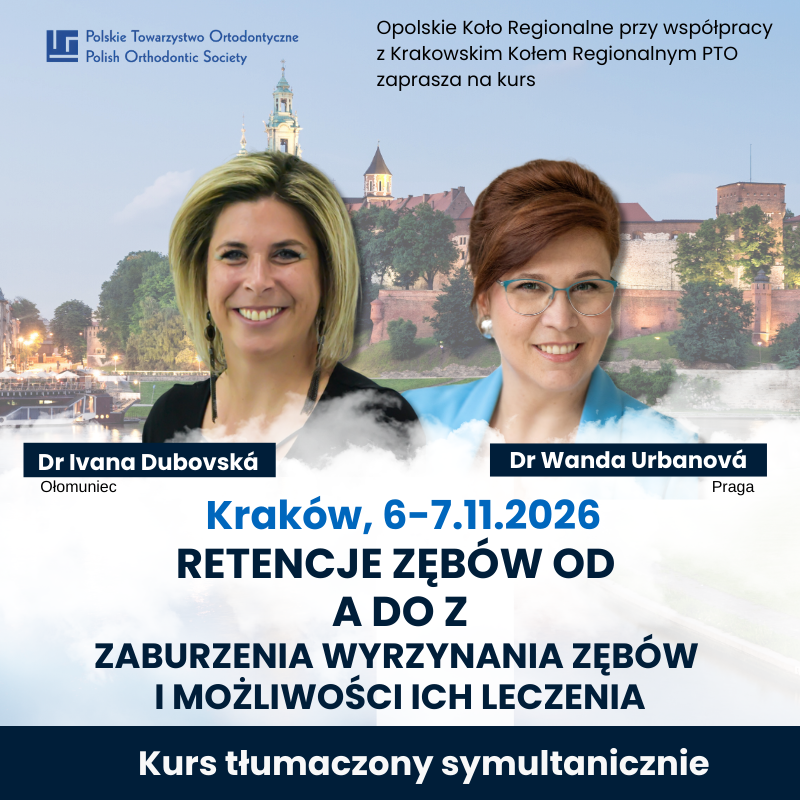 Retencje zębów od A do Z  - zaburzenia wyrzynania zębów i możliwości ich leczenia