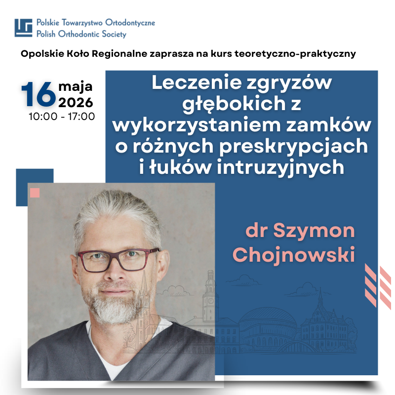 Leczenie zgryzów głębokich z wykorzystaniem zamków o różnych preskrypcjach i łuków intruzyjnych