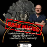 Zastosowanie zakotwienia szkieletowego w leczeniu ortodontycznym – rewolucja czy ewolucja? - dr Rafał Brandt